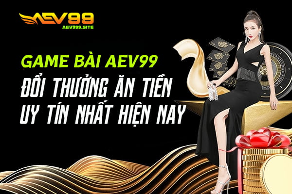 Game Bài Aev99