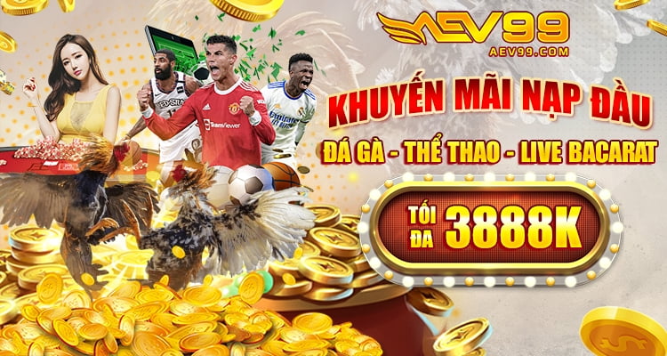 Khuyến Mãi Nạp Đầu Đá Gà Thể Thao Live Casino